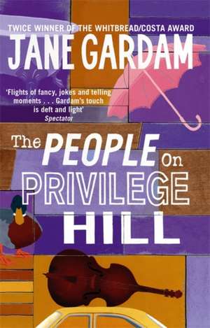 The People On Privilege Hill de Jane Gardam