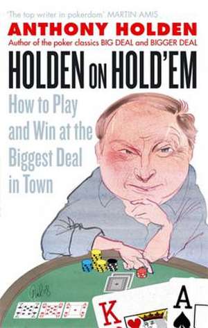 HOLDEN ON HOLDEM de Anthony Holden