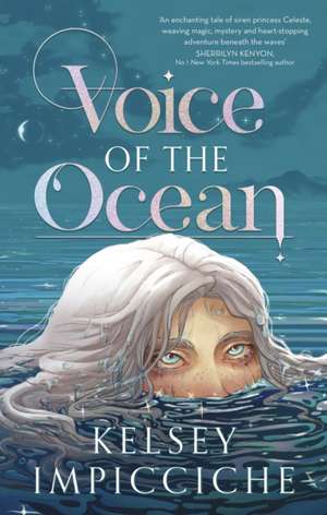 Voice of the Ocean de Kelsey Impicciche