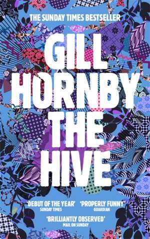 The Hive de Gill Hornby