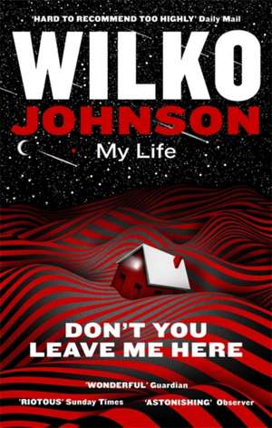 Don't You Leave Me Here de Wilko Johnson