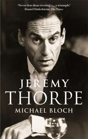 Jeremy Thorpe de Michael Bloch