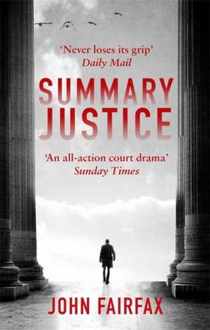 Summary Justice de John Fairfax