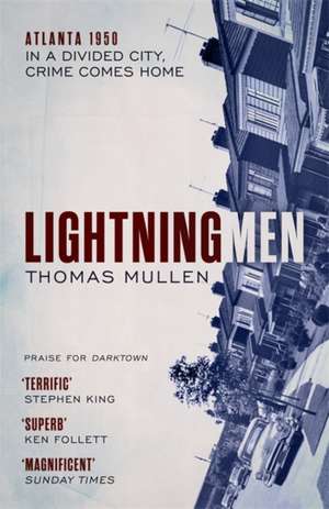 Lightning Men de Thomas Mullen