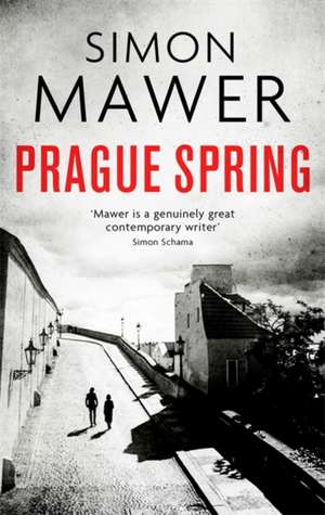 Prague Spring de Simon Mawer