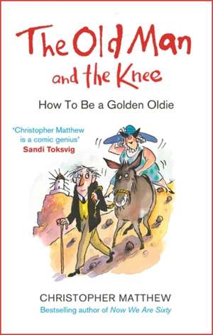 The Old Man and the Knee de Christopher Matthew