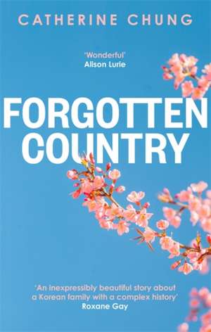 Forgotten Country de Catherine Chung