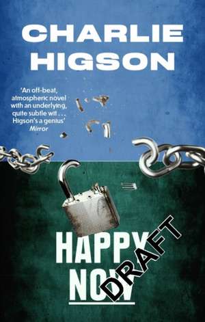 Happy Now de Charles Higson