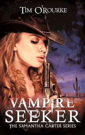 O'Rourke, T: Vampire Seeker de Tim O'Rourke