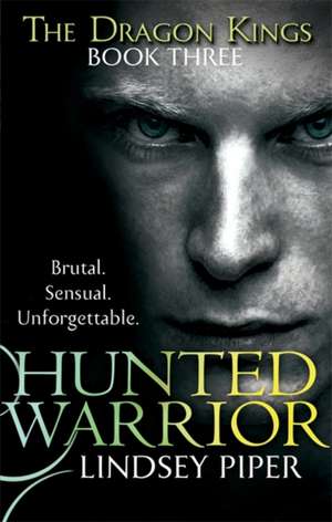 Hunted Warrior de Lindsey Piper