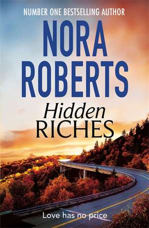 Hidden Riches de Nora Roberts