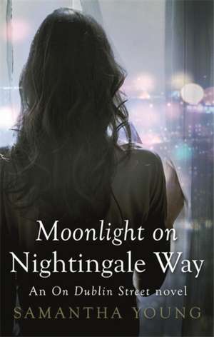 Moonlight on Nightingale Way de Samantha Young