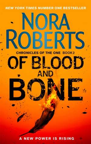 Of Blood and Bone de Nora Roberts