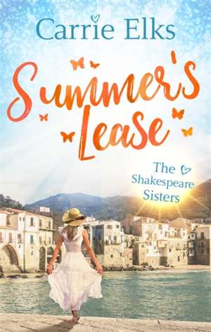 Summer's Lease de Carrie Elks