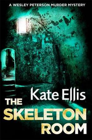 The Skeleton Room de Kate Ellis