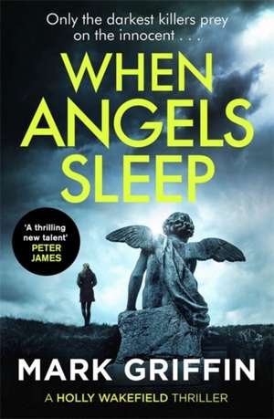 When Angels Sleep de Mark Griffin