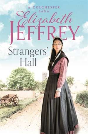 Jeffrey, E: Strangers' Hall de Elizabeth Jeffrey