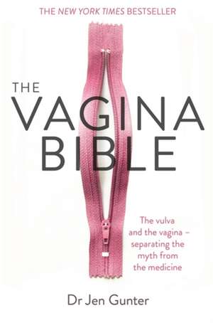 The Vagina Bible de Jennifer Gunter