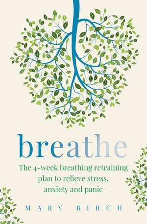 Birch, M: Breathe