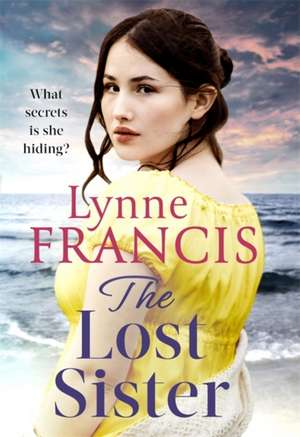 The Lost Sister de Lynne Francis