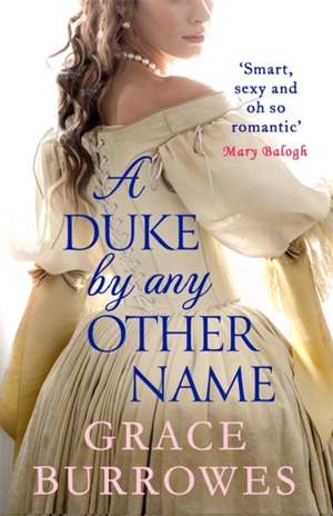 A Duke by Any Other Name de Grace Burrowes