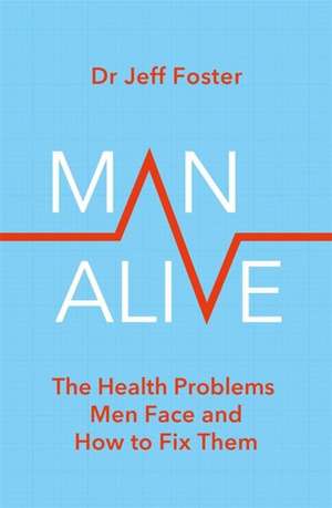 Man Alive de Jeff Foster