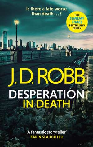 Desperation in Death de J. D. Robb