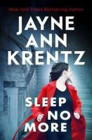 Sleep No More de Jayne Ann Krentz