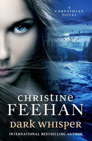 Feehan, C: Dark Whisper de Christine Feehan