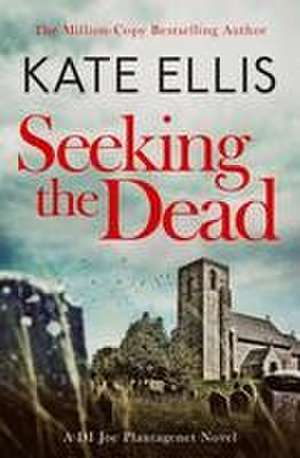 Seeking The Dead de Kate Ellis