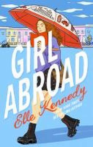 Girl Abroad de Elle Kennedy