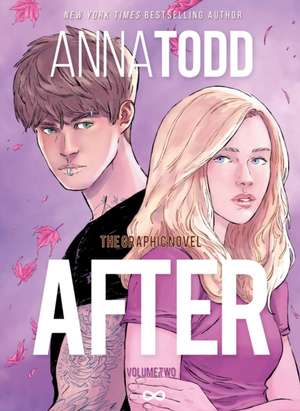 AFTER: The Graphic Novel (Volume Two) de Anna Todd