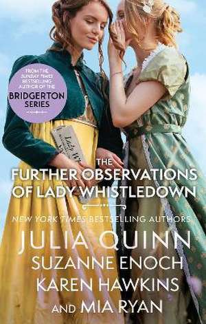 The Further Observations of Lady Whistledown de Julia Quinn