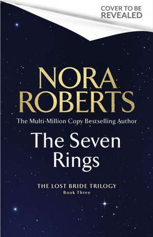 The Seven Rings (The Lost Bride Trilogy Book 3) de Nora Roberts