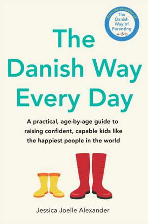 The Danish Way Every Day de Jessica Joelle Alexander