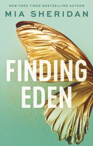 Finding Eden de Mia Sheridan