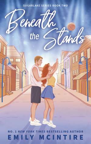 Beneath the Stands de Emily McIntire