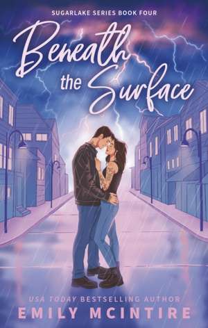 Beneath the Surface de Emily Mcintire