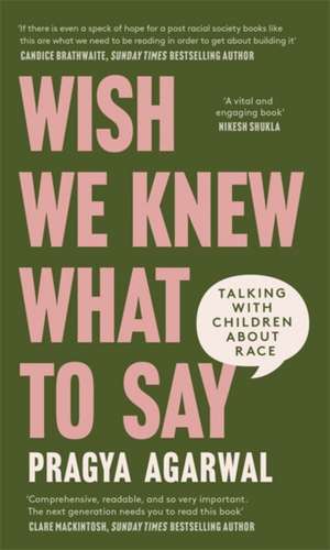 Wish We Knew What to Say de Agarwal