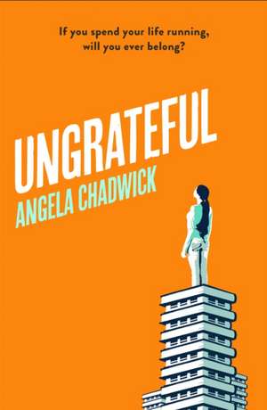 Ungrateful de Angela Chadwick