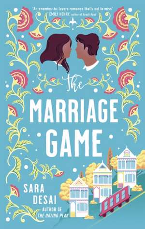 The Marriage Game de Sara Desai