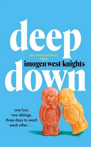 Deep Down de Imogen West-Knights