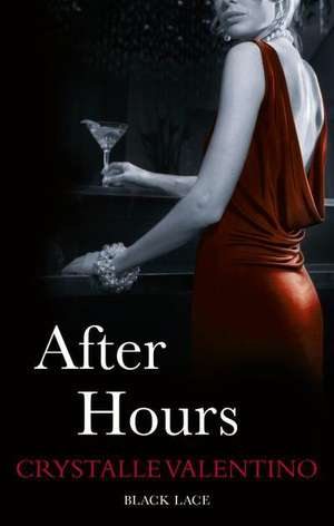 After Hours de Crystalle Valentino