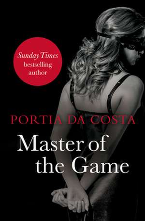 Master of the Game de Portia Da Costa