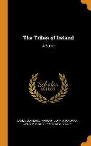 The Tribes of Ireland: A Satire de James Clarence Mangan