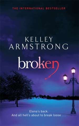 Broken de Kelley Armstrong