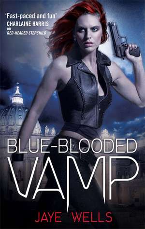 Blue-Blooded Vamp de Jaye Wells