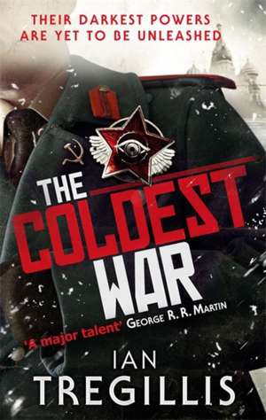 The Coldest War de Ian Tregillis