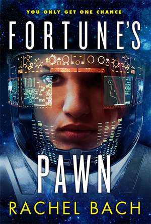 Fortune's Pawn de Rachel Bach