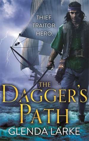 Larke, G: The Dagger's Path de Glenda Larke